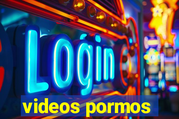 videos pormos